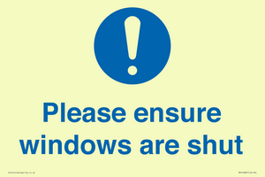 Please ensure windows are shut
